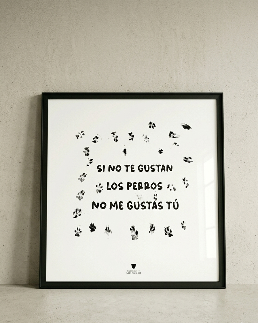 Si no te gustan los perros, no me gustas tú